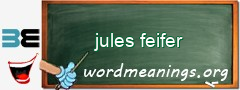 WordMeaning blackboard for jules feifer
